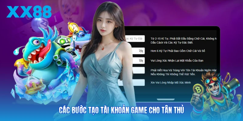 Các bước tạo tài khoản game cho tân thủ